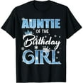 thumbnail image 1 of Auntie Of The Birthday Girl Family Snowflakes Winter T-Shirt, 1 of 3