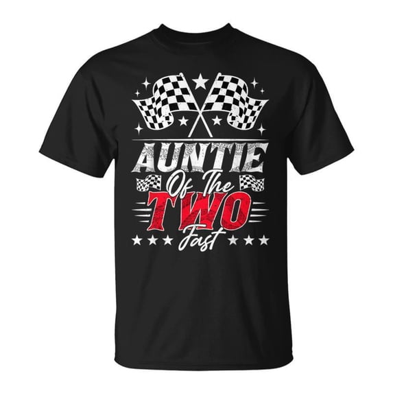 Auntie Of The Two Fast Second Birthday Racing Car Family TShirt ...