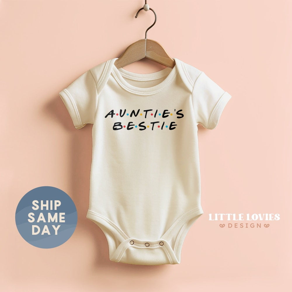 Auntie'S Bestie Baby Onesie ,Cute Aunt Baby Bodysuit ,Friends Tv Show ...