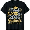 thumbnail image 1 of Auntie Senior 2026 Proud Auntie of a Class of 2026 Graduate T-Shirt, 1 of 7