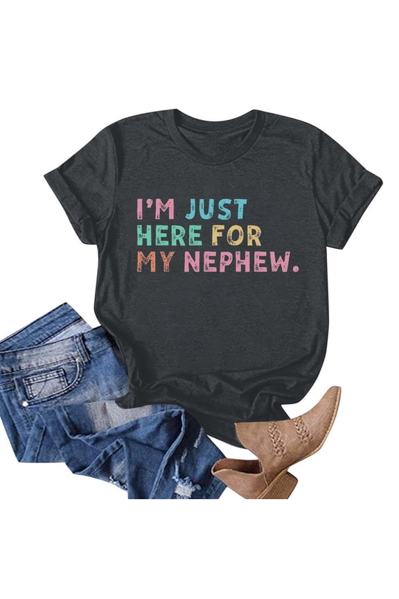Auntie Tshirt I'm Just Here For My Nephew Shirts For Women Funy Aunt Tee Tops Layering Tee Long Sleeve Women Exercise Tops Turtle Neck Tee T Shirts Yoga Shirts Women Long Sleeve Shirt Women Women's