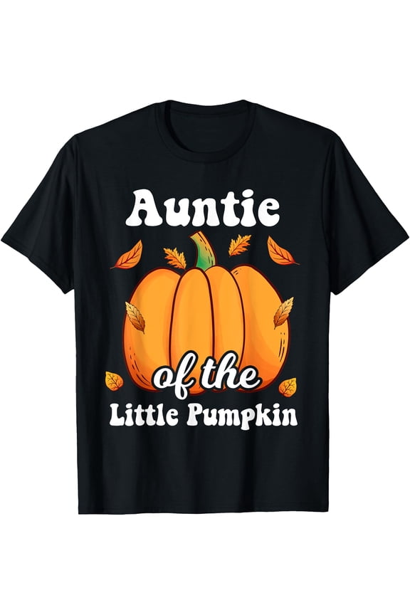 Auntie of the Little Pumpkin Thanksgiving Baby Shower Reveal T-Shirt