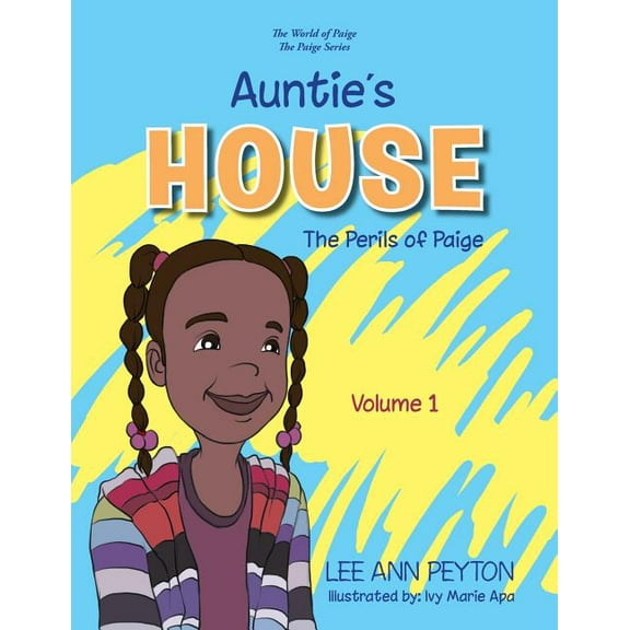 Auntie's House: The Perils of Paige