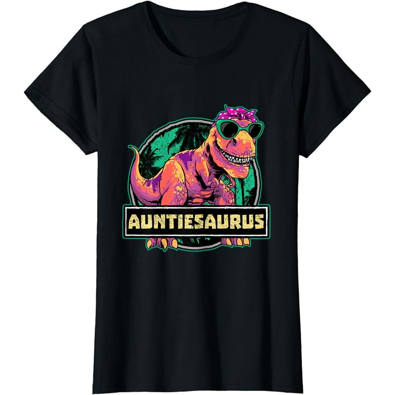 Auntiesaurus T Shirt T Rex Auntie Saurus Dinosaur Women Aunt