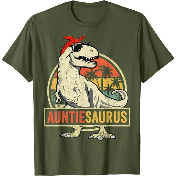 Auntiesaurus T Rex Dinosaur Aunt Saurus Family Matching Unisex T-Shirt for Men Women,Military Green Color,Size XL