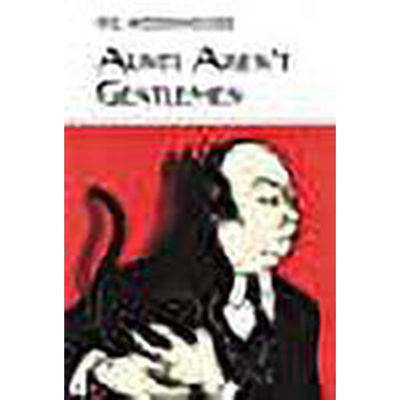 Aunts Aren't Gentlemen (Hardcover) by P.G. Wodehouse