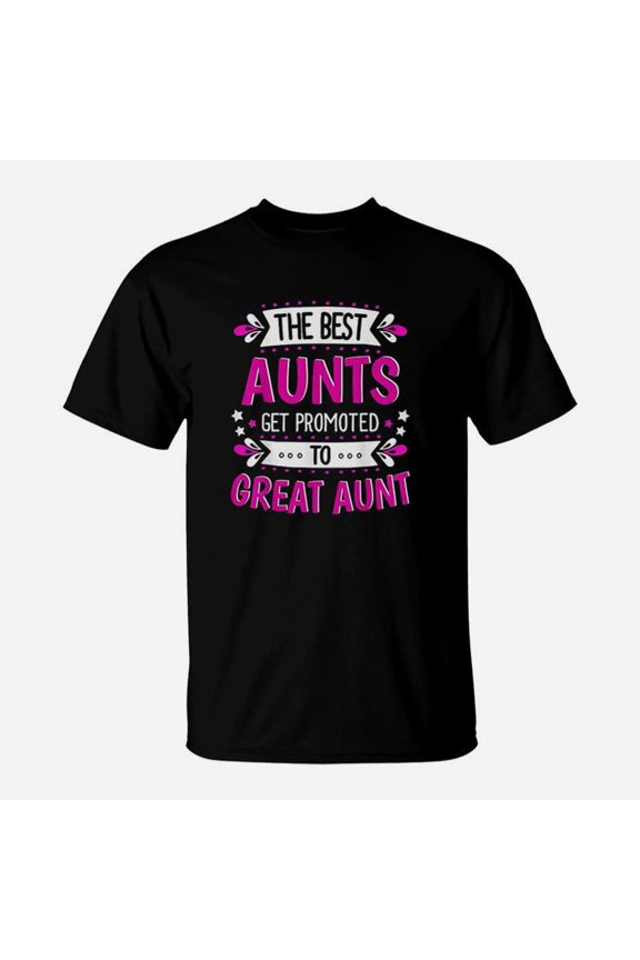 Aunts Great Aunt For First Time Great Aunt TShirt