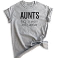 thumbnail image 1 of Aunts Like A Mom Only Cooler Shirt, Unisex Women's Shirt, Aunt Shirt, Auntie Shirt, Clever Aunt Shirt, Heather Gray, XX-Large, 1 of 6