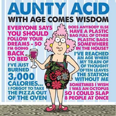 Pre-Owned Aunty Acid with Age Comes Wisdom (Hardcover) 1423636465 9781423636465