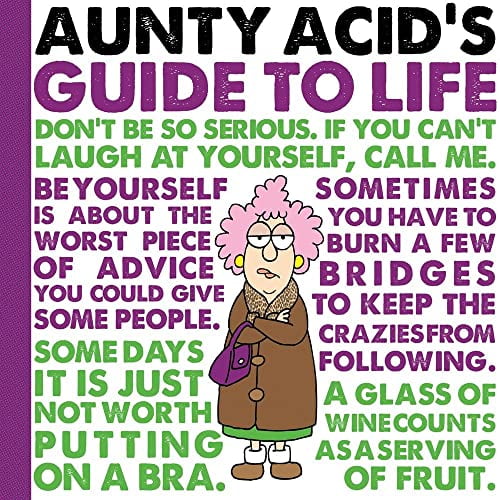 Pre-Owned Aunty Acid's Guide to Life by Ged Backland (Hardcover)
