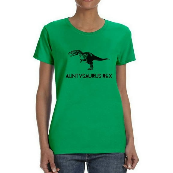 Auntysaurus Rex Aunt Graphic Women Kelly Green T-Shirt, Female Small