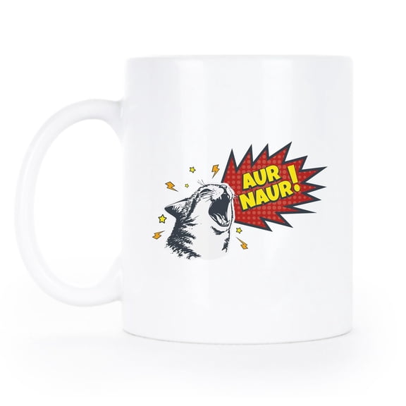Aur Naur Cat Meme Mug Funny Aussie Slang Coffee Cup Screaming Cat Lover Gift