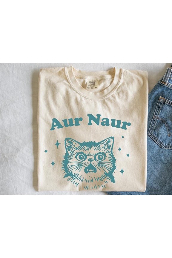 Aur Naur Shirt Retro Cat Shirt Funny Cute Cat Shirt Aussie Tee Oh No Shirt Funny Australian Accent Tee