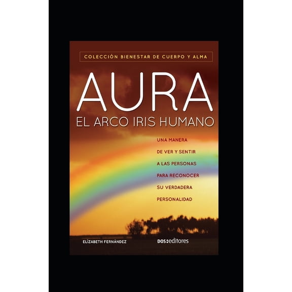 Aura : El arcoiris humano (Paperback)
