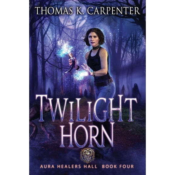 Aura Healers Hall Twilight Horn, Book 4, (Paperback)