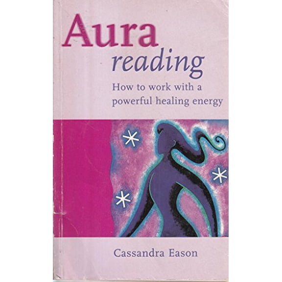 Pre-Owned Aura Reading : How to Work With a Powerful Healing Energy (Paperback) 0749921293 9780749921293