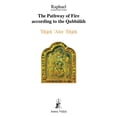 thumbnail image 1 of Aurea Vidya Collection: The Pathway of Fire According to the Qabbalah (Paperback), 1 of 1
