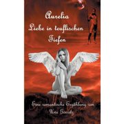 Aurelia - Liebe in teuflischen Tiefen, Paperback