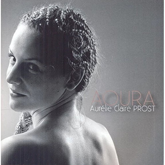 Aurelie Claire Prost - Aoura - Music & Performance - CD