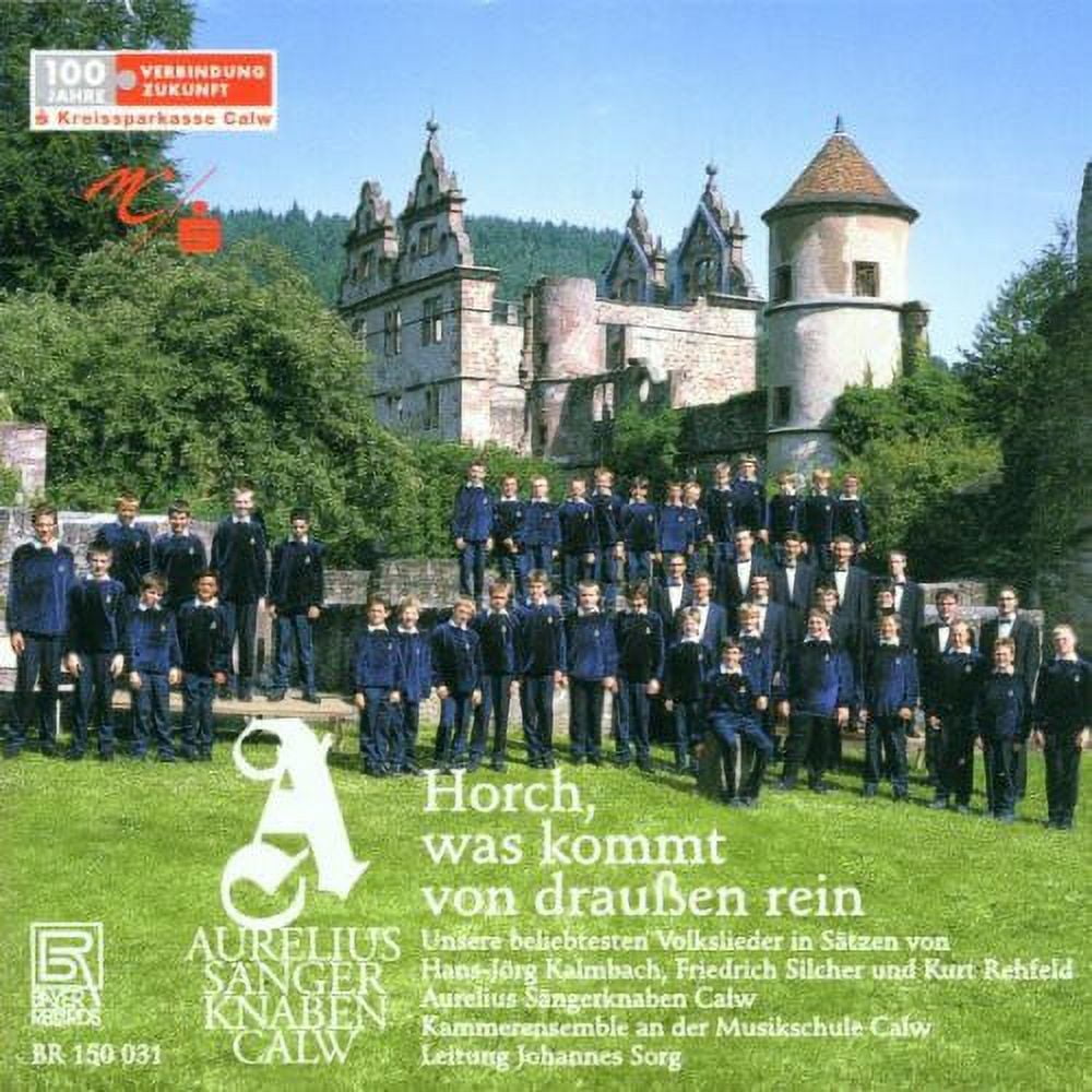 Aurelius Boys Choir - Horch Was Kommt Von Draussen Rein: German Folksong - Music & Performance - CD
