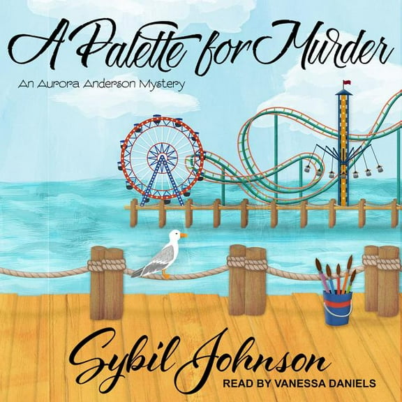 Aurora Anderson Mystery: A Palette for Murder (Audiobook)