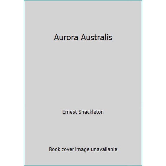 Pre-Owned Aurora Australis (Hardcover) 1853100609 9781853100604