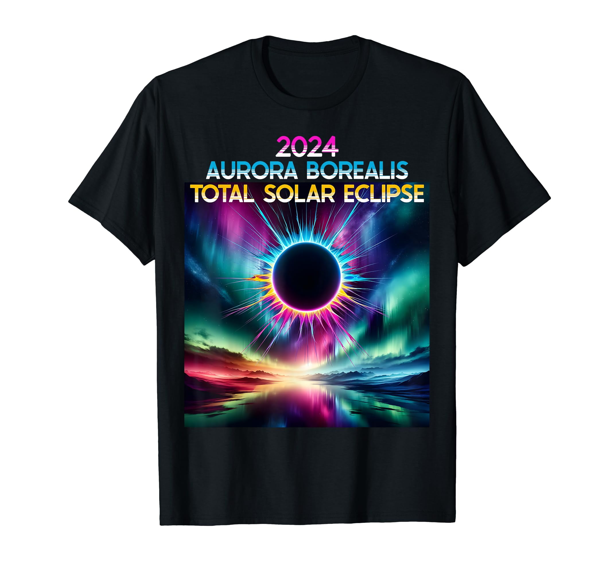 Aurora Borealis Total Solar Northern Lights Eclipse 2024 TShirt