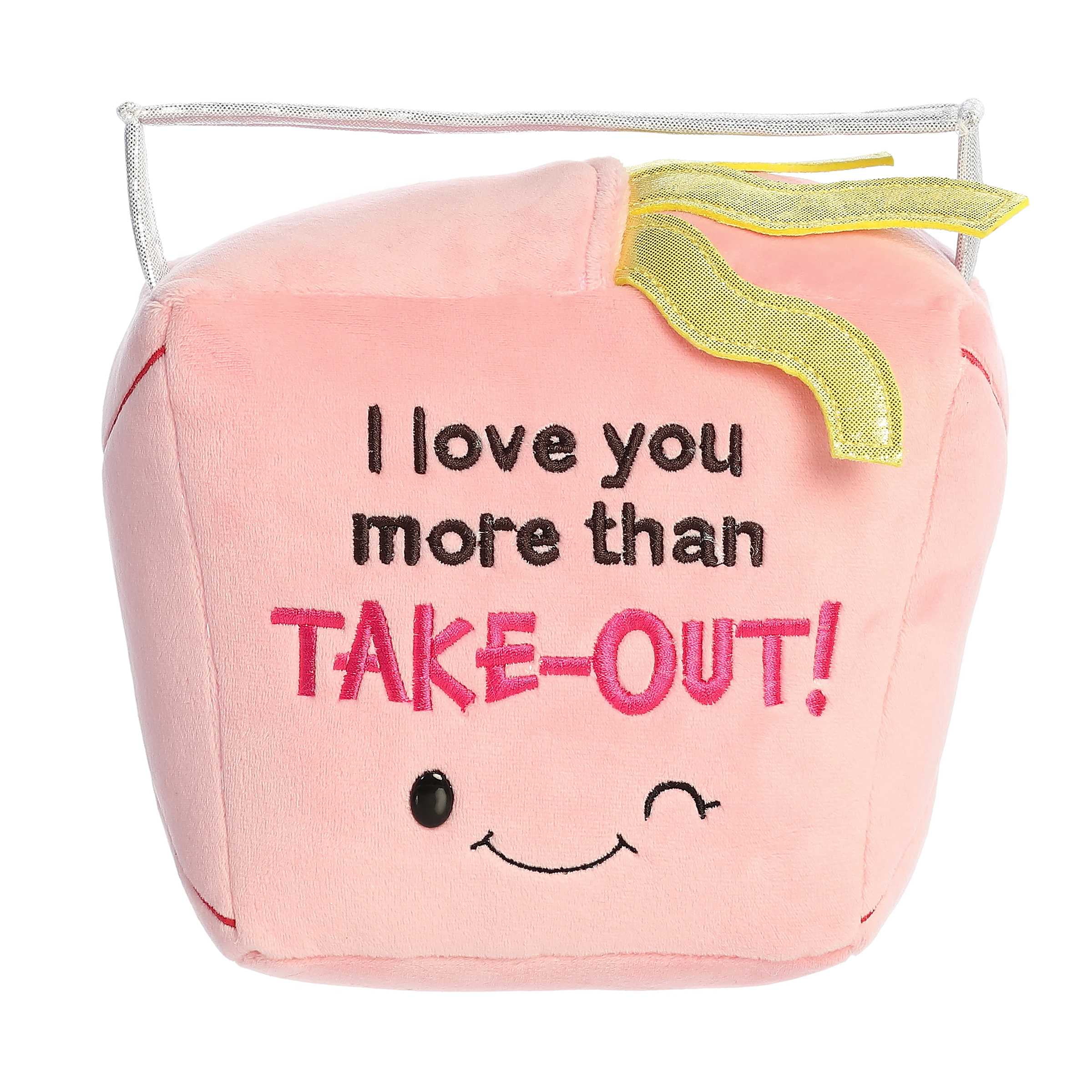 Aurora - Small Pink JUST SAYIN' - 9" I Love You More Than Takeout ...