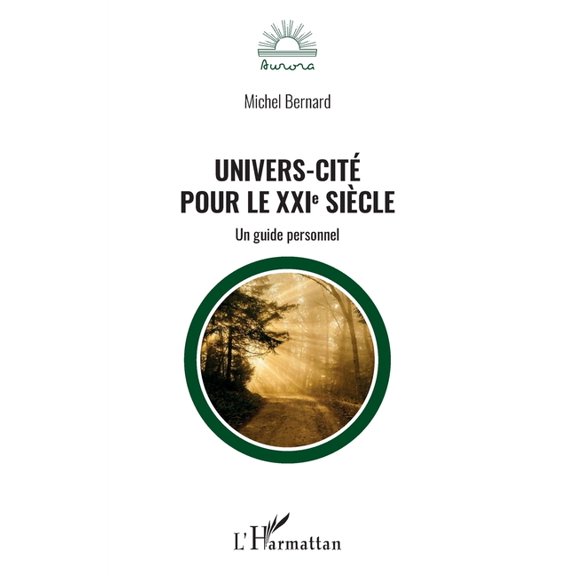 Aurora Univers-cit pour le XXIe sicle: Un guide personnel, (Paperback)
