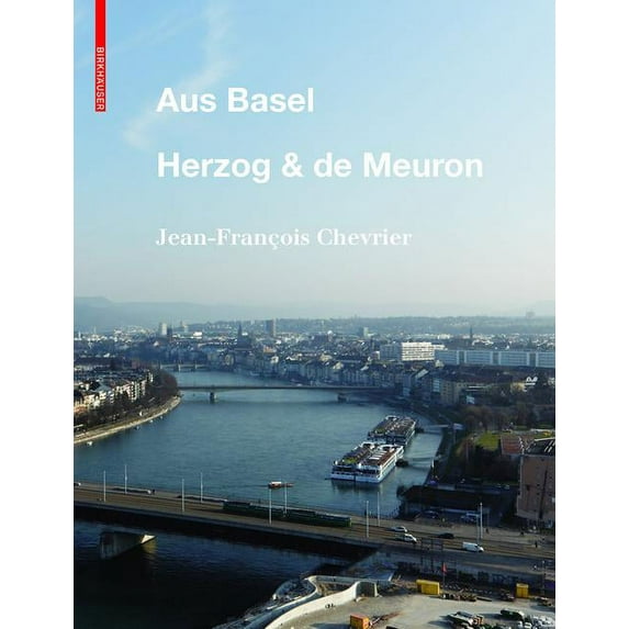 Aus Basel - Herzog & de Meuron, (Hardcover)
