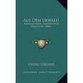 thumbnail image 1 of Aus Dem Urwald: Erzahlungen, Skizzen Und Gedichte (1898) Paperback, 1 of 1