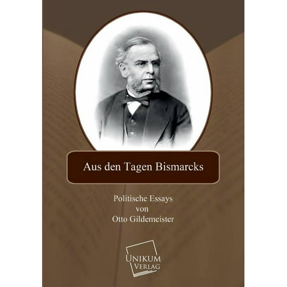 Aus Den Tagen Bismarcks (Paperback)