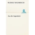 thumbnail image 1 of Aus Der Jugendzeit (Paperback), 1 of 1