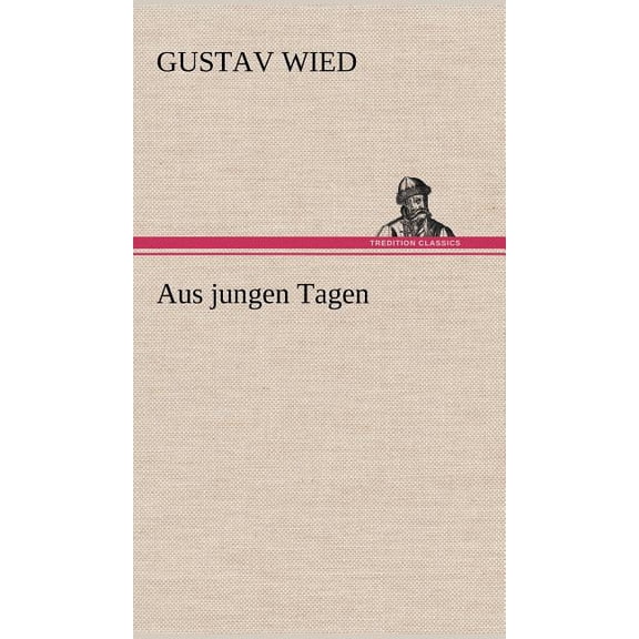 Aus Jungen Tagen (Hardcover)