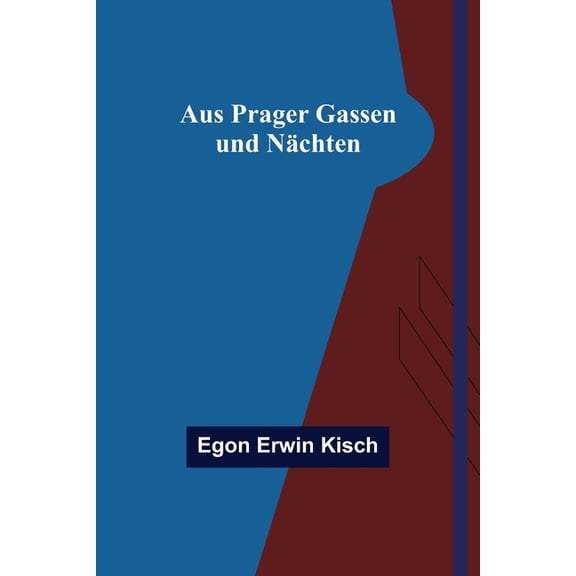 Aus Prager Gassen und Nchten, (Paperback)