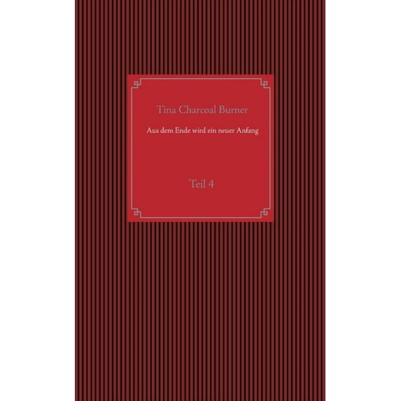 Aus dem Ende wird ein neuer Anfang, (Paperback)