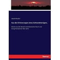 thumbnail image 1 of Aus den Erinnerungen eines Achtundvierzigers,: Skizzen aus der deutsch-amerikanischen Sturm-und Drang-Periode der 50er J, (Paperback), 1 of 1