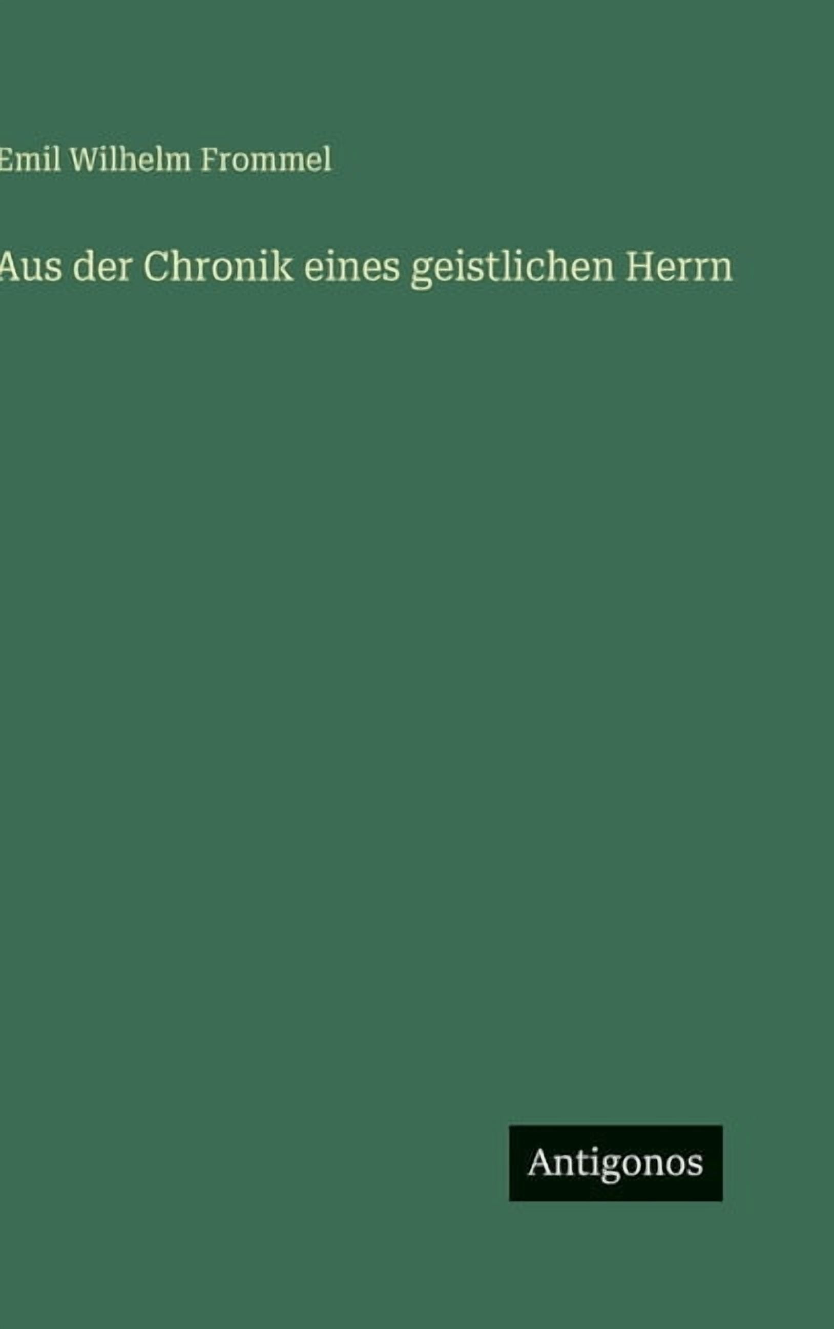 Aus der Chronik eines geistlichen Herrn, (Hardcover)
