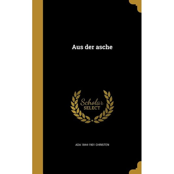Aus der asche (Hardcover)