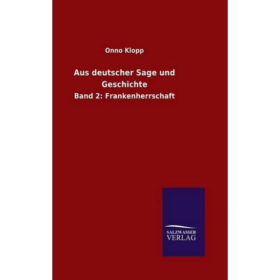 Aus deutscher Sage und Geschichte (Hardcover)