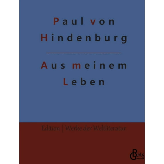 Aus meinem Leben: Autobiografie (Paperback)
