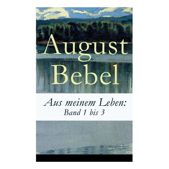 Aus meinem Leben: Band 1 bis 3, (Paperback)