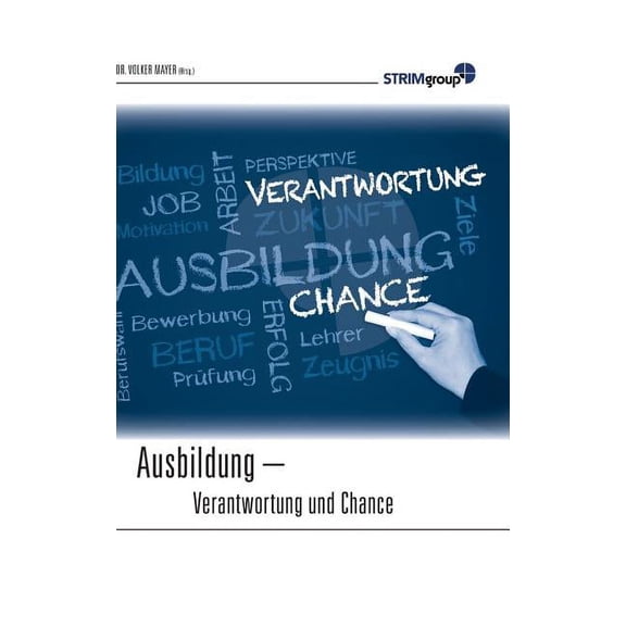 Ausbildung - Verantwortung & Chance (Hardcover)