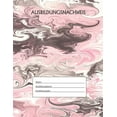 thumbnail image 1 of Ausbildungsnachweis: Berichtsheft Ausbildung / Ausbildungsnachweisheft tglich/wchentlich / ausreichend fr 1 Lehrjahr / 1Woche je Seite/ Montag bis . / Motiv Marmor Schwarz Rosa Ge 165550925X, 1 of 1