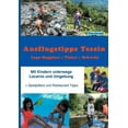 thumbnail image 1 of Ausflugstipps Tessin / Mit Kindern unterwegs / Lago Maggiore-CH: + SpielplÃ¤tze und Restaurant Tipps, (Paperback), 1 of 1