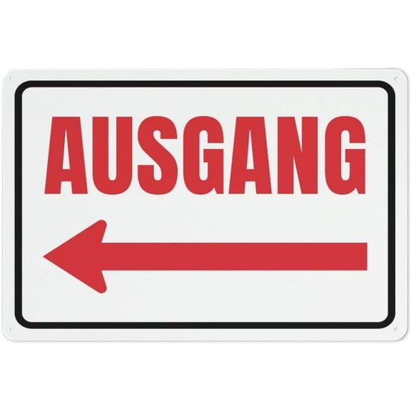 Ausgang Pfeil Nach Links (Exit Arrow Left) German Sign 8"x12", Rust Free Aluminum Metal Sign Weather Resistant Durable Easy To Mount, Indoor Outdoor Use for Home Business Fire Safety Area