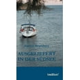 thumbnail image 1 of Ausgeliefert in der Südsee (Hardcover), 1 of 1