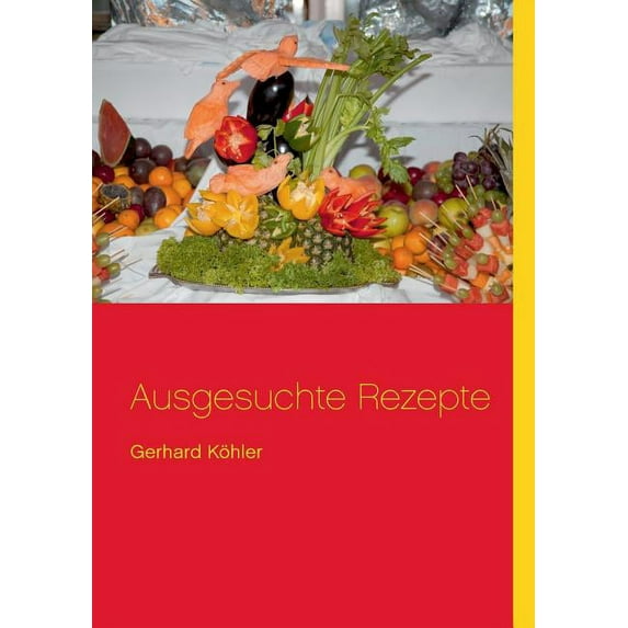 Ausgesuchte Rezepte, (Paperback)