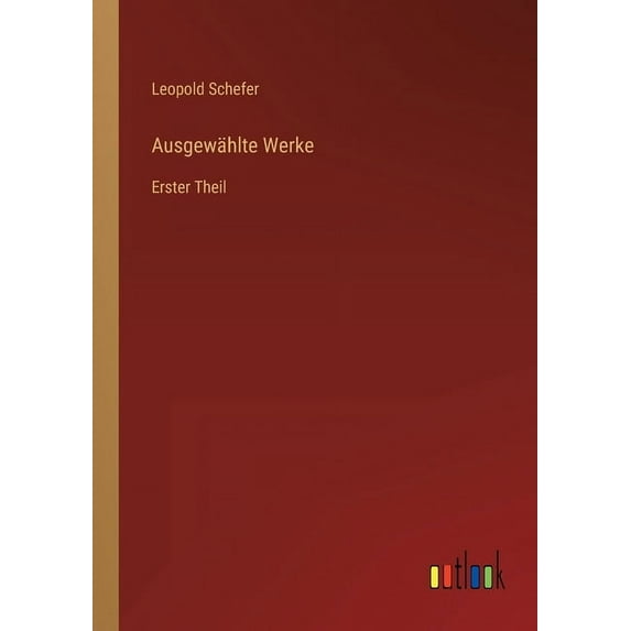 Ausgewählte Werke : Erster Theil (Paperback)