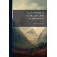 thumbnail image 1 of Ausgewählte Novellen und Dichtungen. (Paperback), 1 of 1